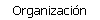 Organizaci�n