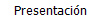 Presentaci�n