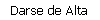 Darse de Alta